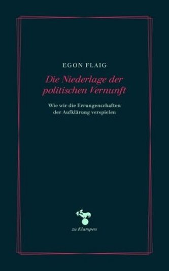 Die Niederlage der politischen Vernunft