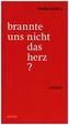brannte uns nicht das herz?