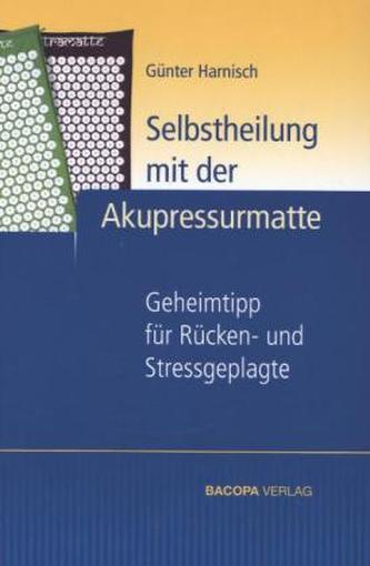 Selbstheilung mit der Akupressurmatte