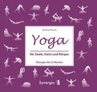 Yoga für Seele, Geist und Körper