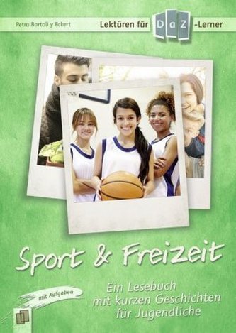 Lektüren für DaZ-Lerner - Sport & Freizeit