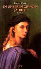 In unseren grünen Jahren
