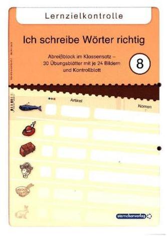 Ich schreibe Wörter richtig - 8 Abreißblöcke im Klassensatz
