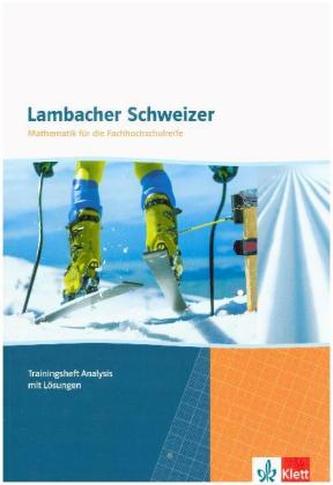 Lambacher-Schweizer, Mathematik für die Fachhochschulreife, Berufskolleg II Baden-Württemberg, Trainingsheft Analysis