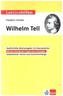 Lektürehilfen Friedrich Schiller Wilhelm Tell