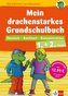 Mein drachenstarkes Grundschulbuch