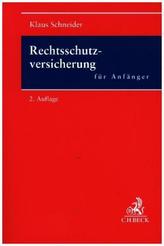 Rechtsschutzversicherung für Anfänger