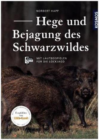 Hege und Bejagung des Schwarzwildes
