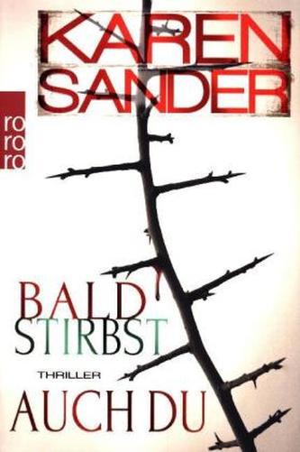 Bald stirbst auch du