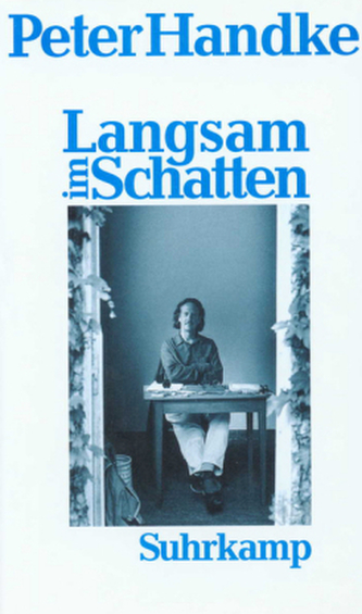 Langsam im Schatten