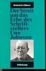 Der Streit um das Erbe des Schriftstellers Uwe Johnson