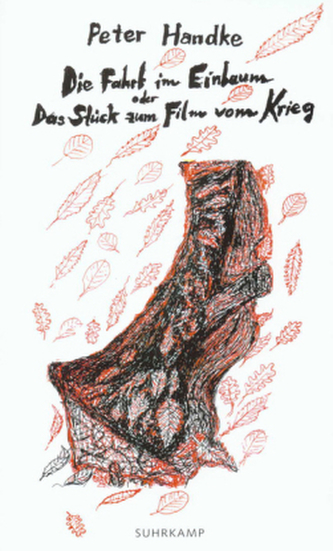 Die Fahrt im Einbaum oder Das Stück zum Film vom Krieg