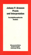 Praxis und Interpretation