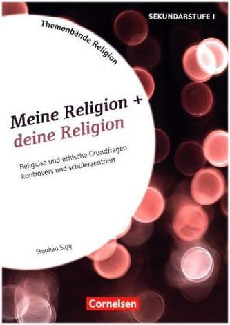 Meine Religion + deine Religion