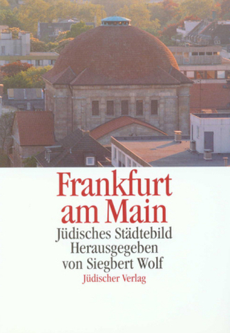 Frankfurt am Main, Jüdisches Städtebild