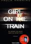 Girl on the Train - Du kennst sie nicht, aber sie kennt dich.