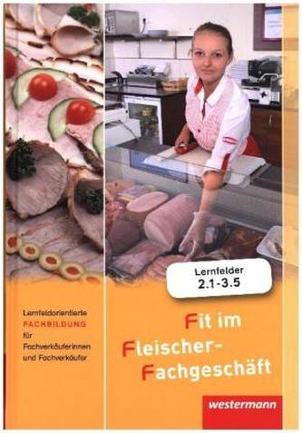 Lernfeldorientierte Fachbildung für Fachverkäuferinnen und Fachverkäufer