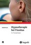 Hypnotherapie bei Tinnitus, m. CD-ROM