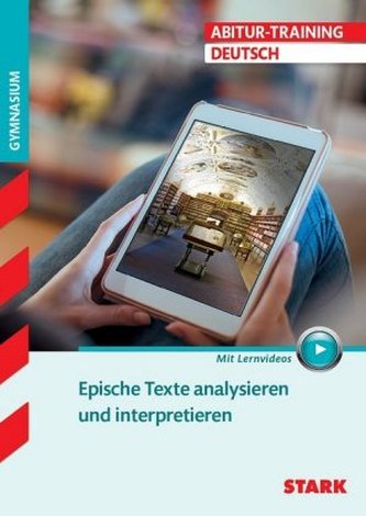 Epische Texte analysieren und interpretieren, mit Lernvideos