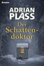 Der Schattendoktor
