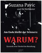 Am Ende bleibt der Schmerz: WARUM?