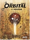 Orbital, Implosion