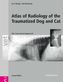Atlas of Radiology of the Traumatized Dog and Cat