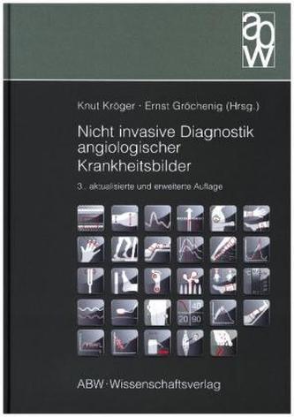 Nicht invasive Diagnostik angiologischer Krankheitsbilder