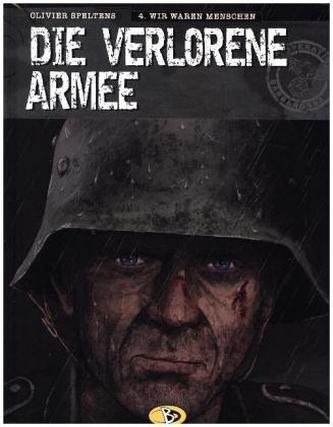 Die verlorene Armee - Wir waren Menschen