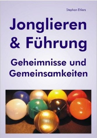 Jonglieren & Führung