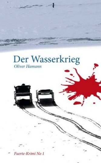 Der Wasserkrieg