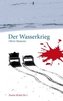 Der Wasserkrieg
