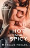 Hot and Spicy