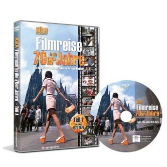 Köln: Filmreise in die 70er Jahre. Tl.1, 1 DVD