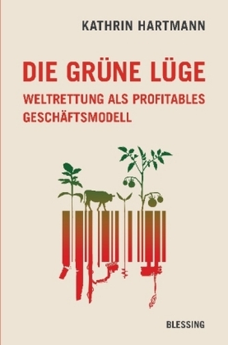 Die grüne Lüge