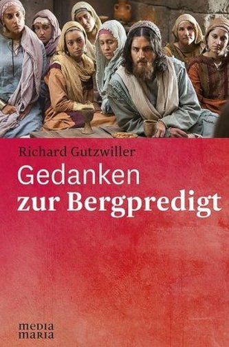 Gedanken zur Bergpredigt