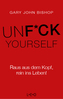 Unfuck Yourself