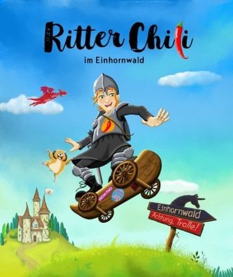 Ritter Chili im Einhornwald