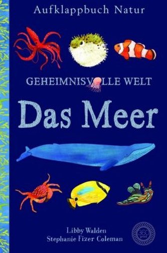 Geheimnisvolle Welt - Das Meer