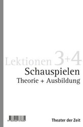 Schauspielen Theorie + Ausbildung, 2 Bde.