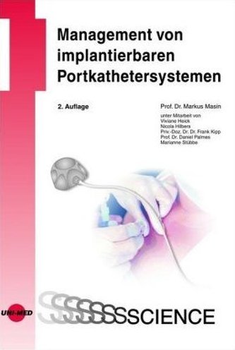 Management von implantierbaren Portkathetersystemen