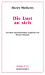 Die Lust an sich
