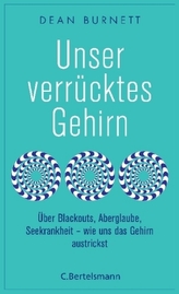 Unser verrücktes Gehirn