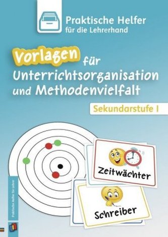 Vorlagen für Unterrichtsorganisation und Methodenvielfalt