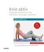 Knie aktiv, m. Trainingstagebuch und Original Thera-Band®