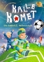 Kalle Komet. Die FußbALL-Meisterschaft