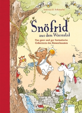 Snöfrid aus dem Wiesental  - Das ganz und gar fantastische Geheimnis des Riesenbaums
