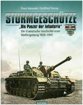 Sturmgeschütze - Die Panzerwaffe der Infanterie