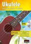 Ukulele - Metodo facile e veloce, m. DVD-ROM