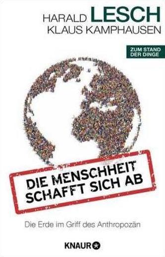 Die Menschheit schafft sich ab